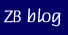 ZB Blog